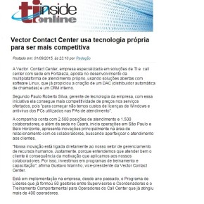 TIInside: Vector Contact Center usa tecnologia própria para ser mais competitiva
